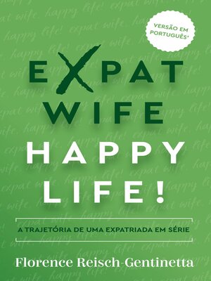 cover image of Expat Wife, Happy Life!
